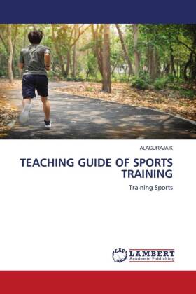 TEACHING GUIDE OF SPORTS TRAINING 