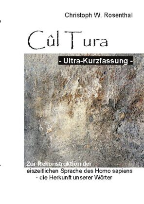 Cûl Tura Ultra-Kurzfassung 