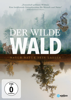 Der Wilde Wald - Natur Natur sein lassen, 1 DVD 