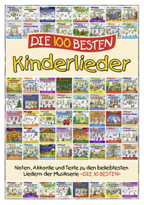 Die 100 besten Kinderlieder -Liederbuch zur Serie