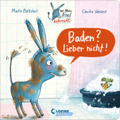 Der kleine Esel Liebernicht - Baden? Lieber nicht! Cover