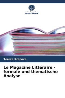Le Magazine Littéraire - formale und thematische Analyse 