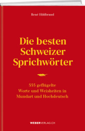 Die besten Schweizer Sprichwörter