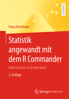 Statistik angewandt mit dem R Commander 