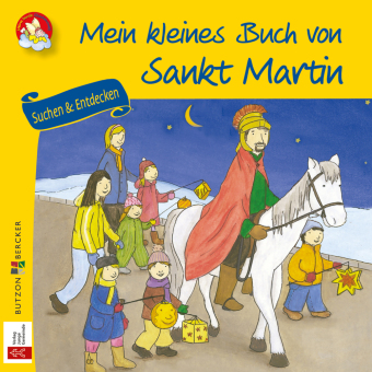 Mein kleines Buch von Sankt Martin 