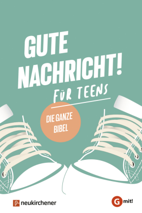 Gute Nachricht! Für Teens 