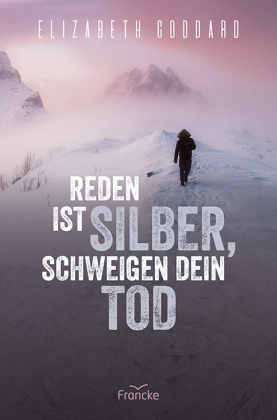 Reden ist Silber, Schweigen dein Tod 