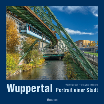 Wuppertal Portrait einer Stadt 