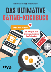 Das ultimative Dating-Kochbuch