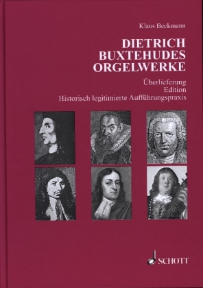 Dietrich Buxtehudes Orgelwerke 