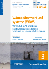 Baurechtliche und -technische Themensammlung, 2. Auflage Heft 3: Wärmedämmverbundsysteme (WDVS)