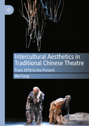 Intercultural Aesthetics in Traditional Chinese Theatre 