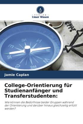 College-Orientierung für Studienanfänger und Transferstudenten: