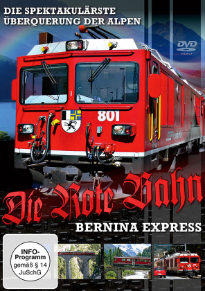 Die rote Bahn - Bernina Express, 1 DVD 