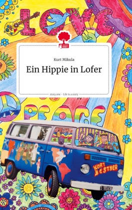 Ein Hippie in Lofer. Life is a Story - story.one 