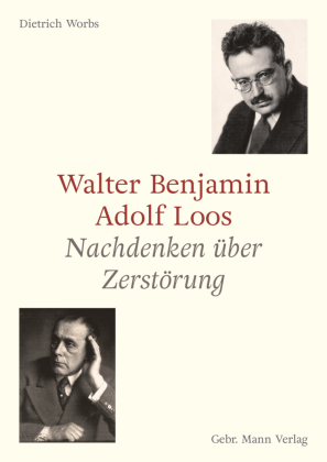 Walter Benjamin und Adolf Loos