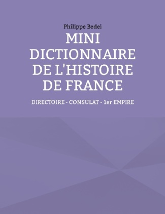 Mini dictionnaire de l'Histoire de France 