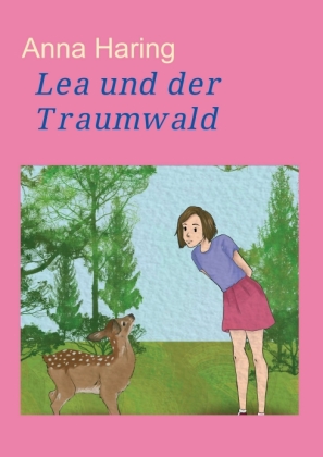 Lea und der Traumwald 