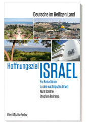 Hoffnungsziel Israel - Deutsche im Heiligen Land Cover