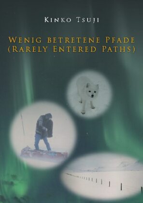 Wenig betretene Pfade (Rarely Entered Paths) 