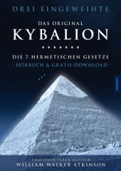 Kybalion - Die 7 hermetischen Gesetze, 4 Audio-CD