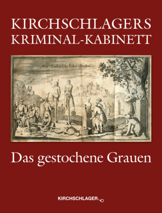 Kirchschlagers Kriminal-Kabinett