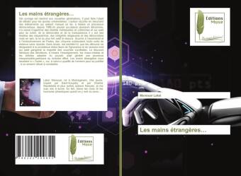 Les mains étrangères... 