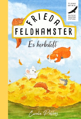 Frieda Feldhamster - Es herbstelt