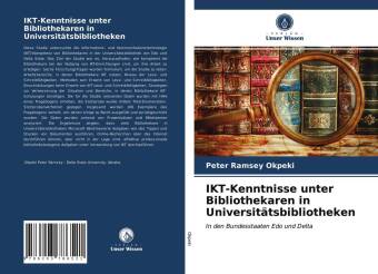 IKT-Kenntnisse unter Bibliothekaren in Universitätsbibliotheken 