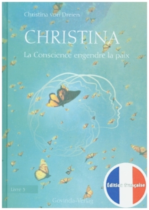 Christina, Livre 3: La Conscience engendre la paix 