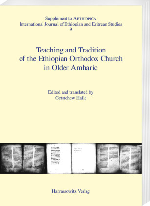 Teaching and Tradition of the Ethiopian Orthodox Church in Older Amharic