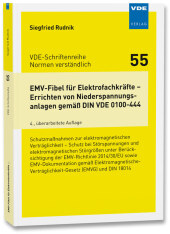 EMV-Fibel für Elektrofachkräfte - Errichten von Niederspannungsanlagen gemäß DIN VDE 0100-444