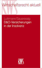 D&O-Versicherungen in der Insolvenz
