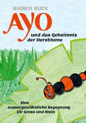 Ayo und das Geheimnis der Herzblume 