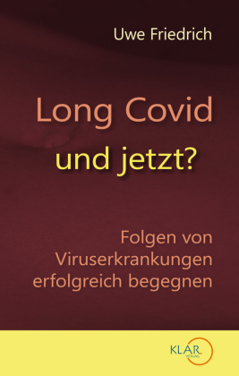 Long Covid - und jetzt?