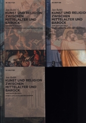 [Set Kunst und Religion zwischen Mittelalter und Barock, Bd 1-3], 3 Teile