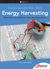 Stromversorgung ohne Stress / Energy Harvesting