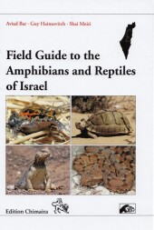 Field Guide to the Amphibians and Reptiles of Israel