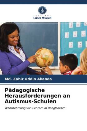 Pädagogische Herausforderungen an Autismus-Schulen 