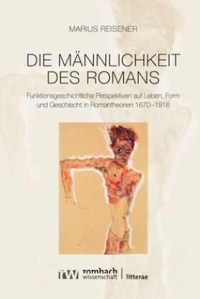 Reisener, Marius: Die Männlichkeit des Romans