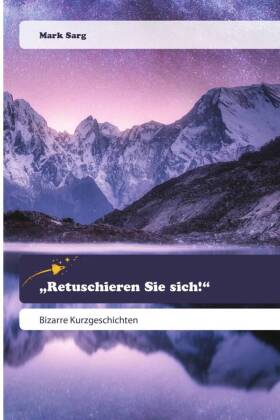 "Retuschieren Sie sich!"