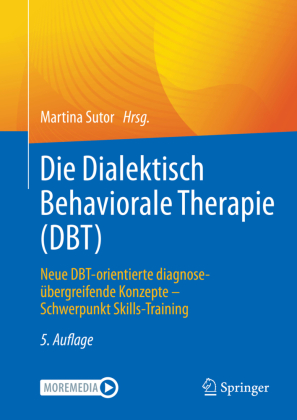 Die Dialektisch Behaviorale Therapie (DBT)