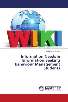 Information Needs & Information Seeking Behaviour Management Students 