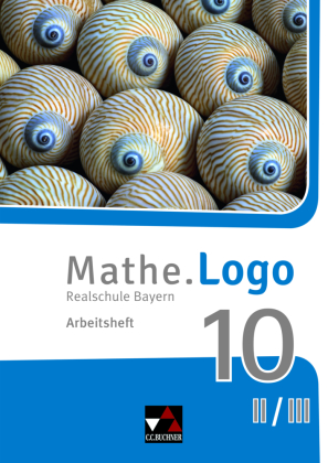 Mathe.Logo Bayern AH 10 II/III, m. 1 Buch