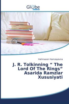 J. R. Tolkinning " The Lord Of The Rings" Asarida Ramzlar Xususiyati 
