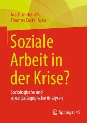 Soziale Arbeit in der Krise?