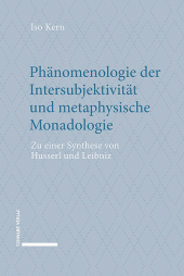 Phänomenologie der Intersubjektivität und metaphysische Monadologie