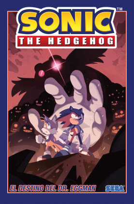 Sonic the Hedgehog, Vol. 2: El destino del Dr. Eggman (Sonic The Hedgehog, Vol. 2: The Fate of Dr. Eggman Spanish Editio