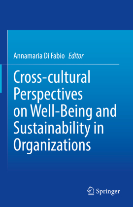 Cross-cultural Perspectives on Well-Being and Sustainability in Organizations 