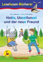 Hotte, Unzelfunzel und der neue Freund / Silbenhilfe